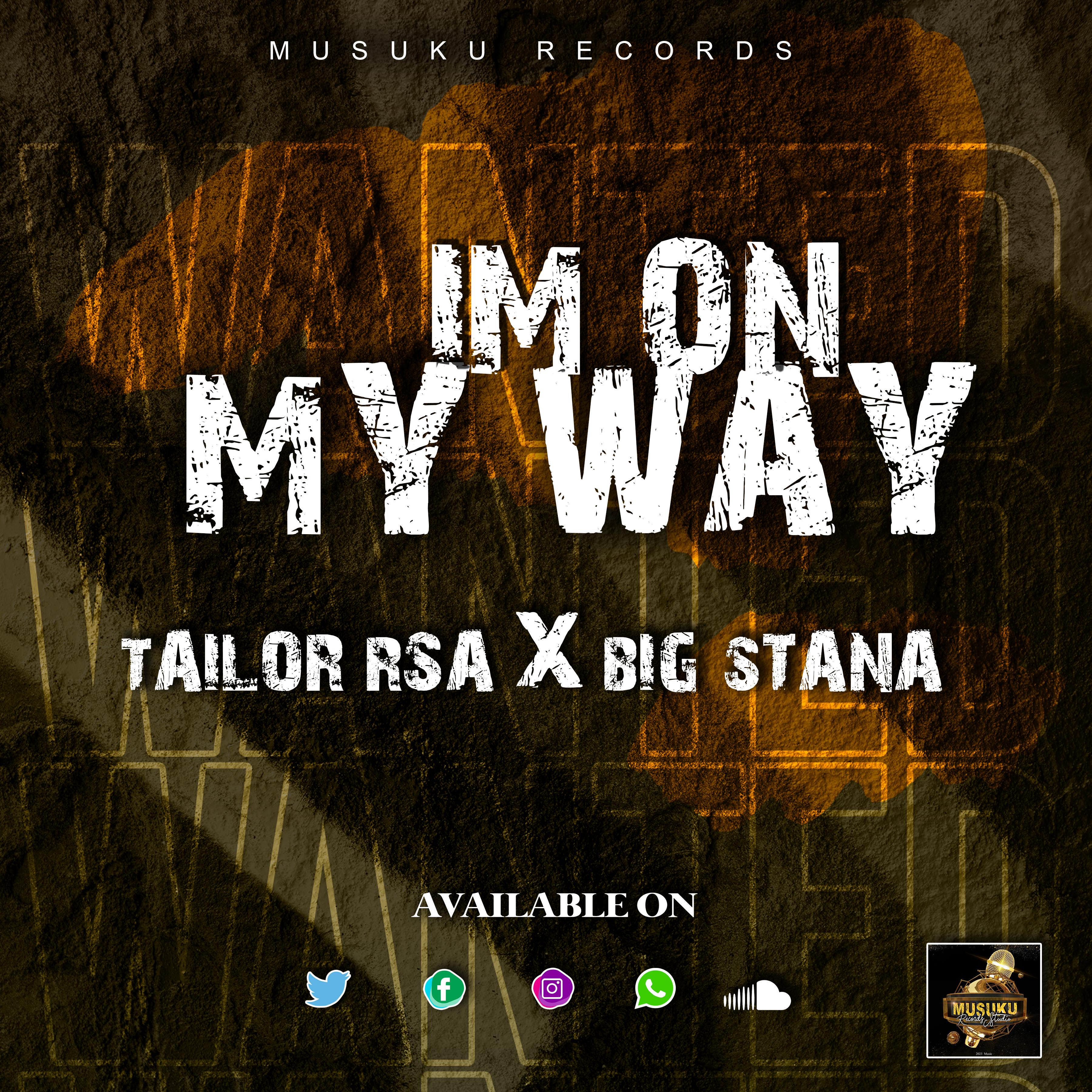 TAILOR RSA X BIG STANA - IM ON MY WAY