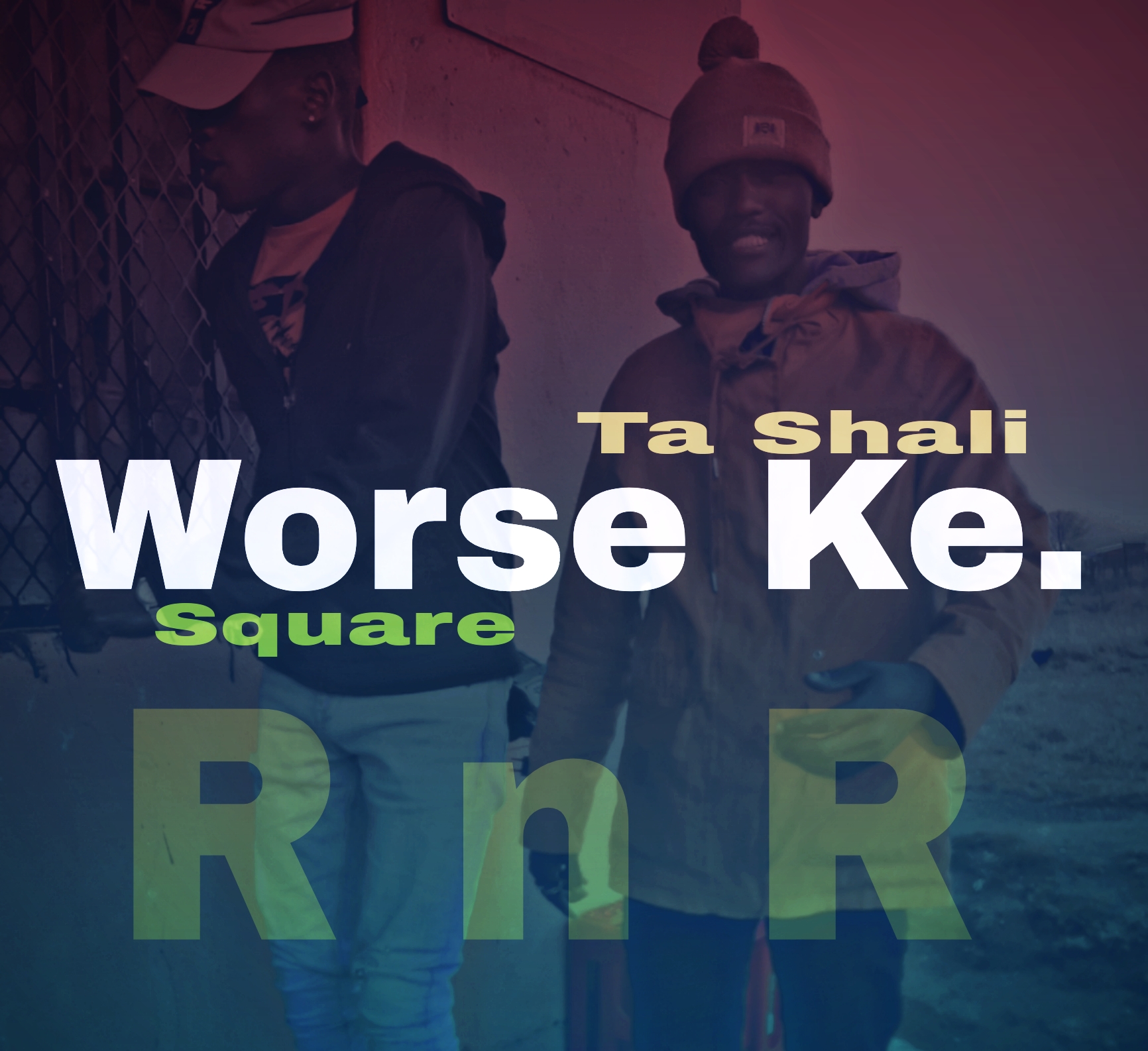 Ta_Shali - Worse ke. Featuring Square