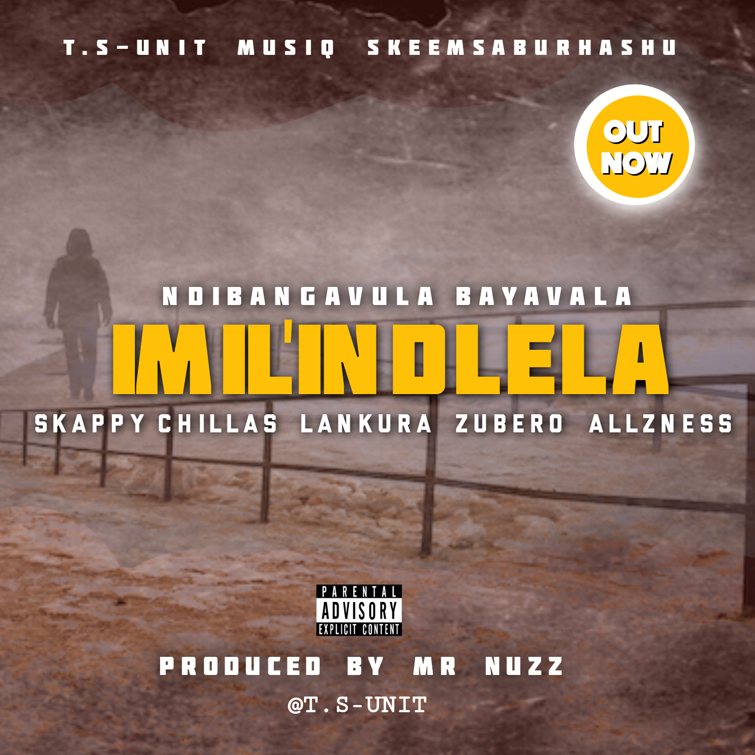 SKAPPY  CHILLAS LANKURA ZUBERO ALLZNESS - IMIL'INDLELA Featuring Mr.nuzz