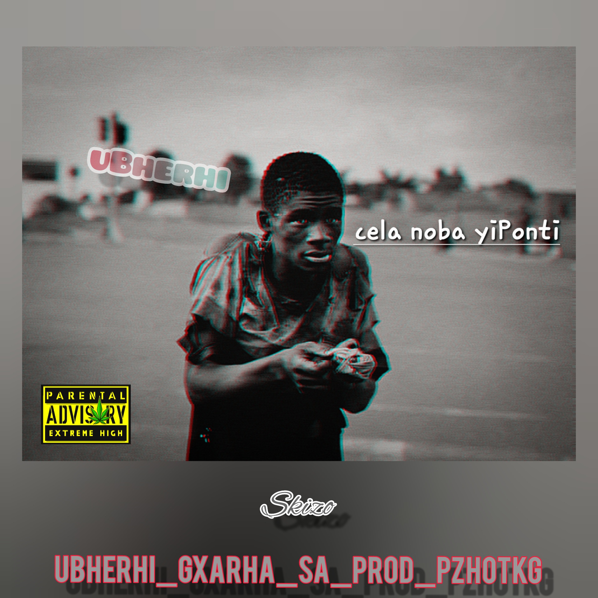 Skizo - uBherhi_Gxarha_sa_prod_PzhoTKG album artwork