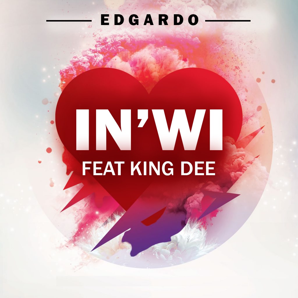Edgardo - INWI Featuring KING DEE