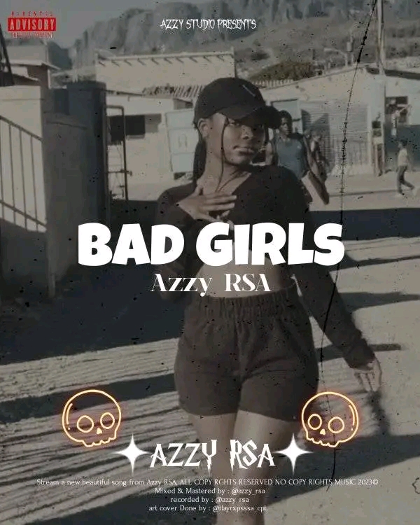 Azzy - Bad Girls Featuring General