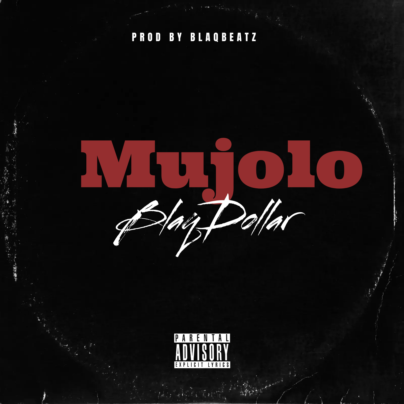 BlaqDollar Sa - Mujolo Featuring Single album artwork