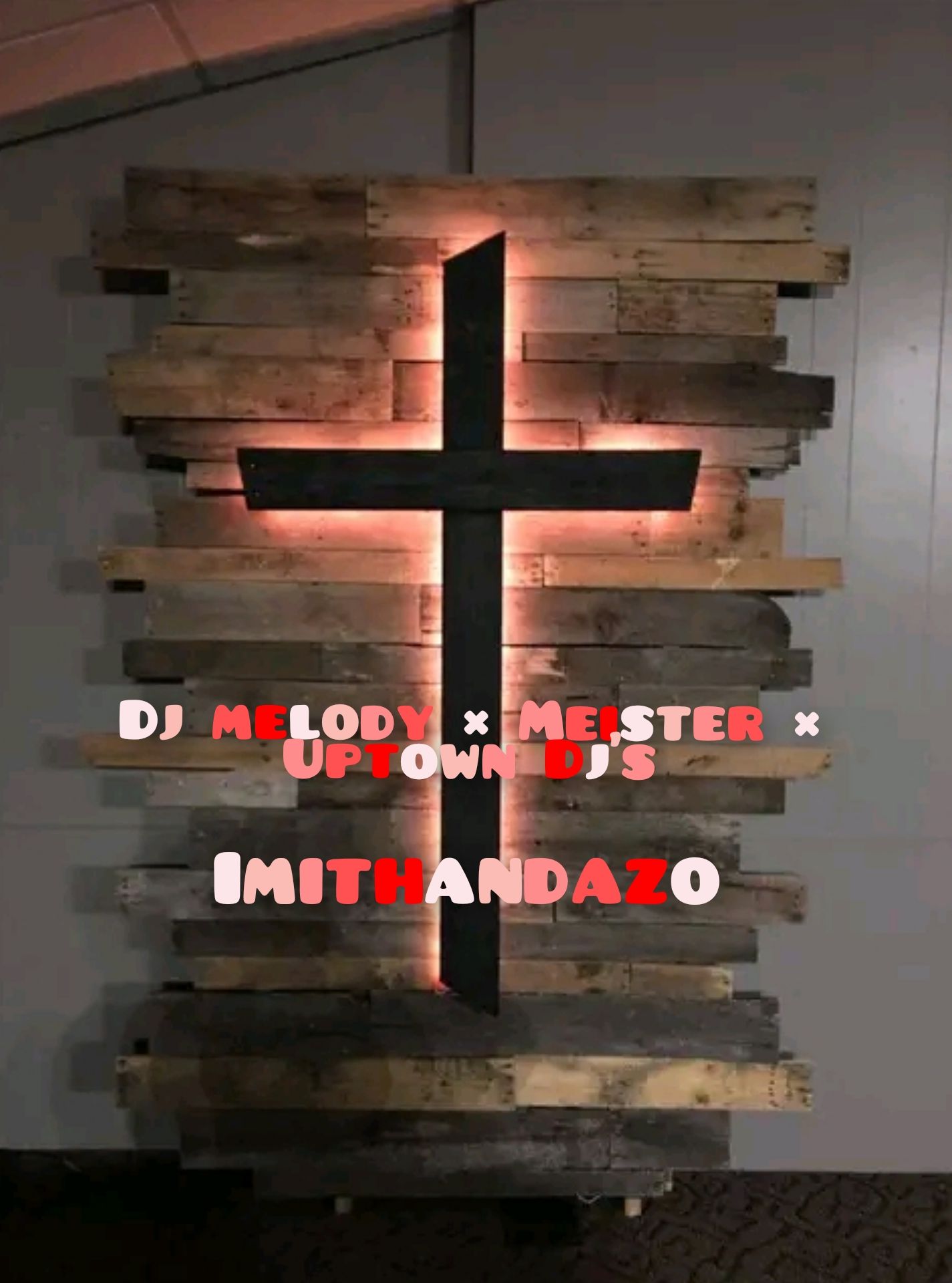 Meister x Dj melody - Imithandazo Featuring Uptown dj's album artwork