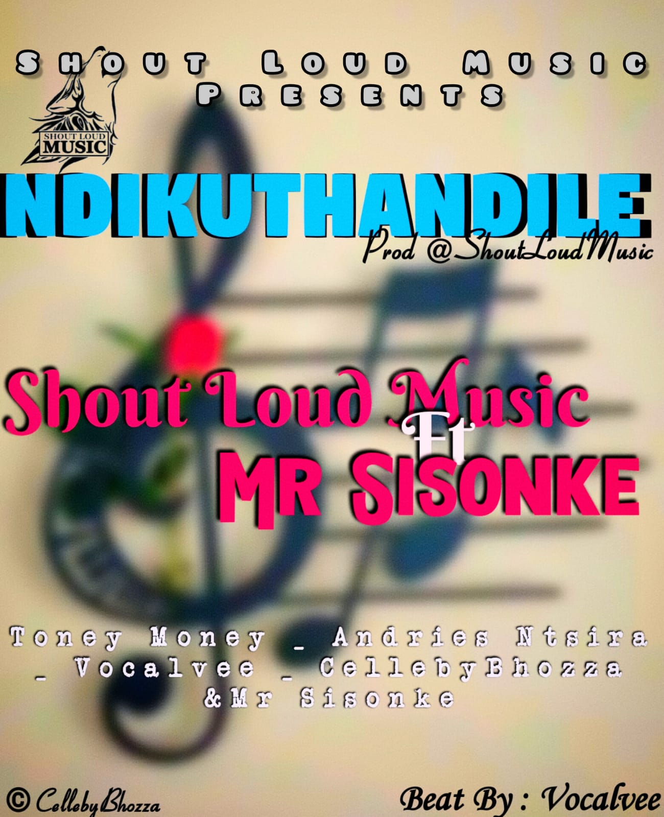 Shout Loud Music ft Mr Sisonke - NDIKUTHANDILE