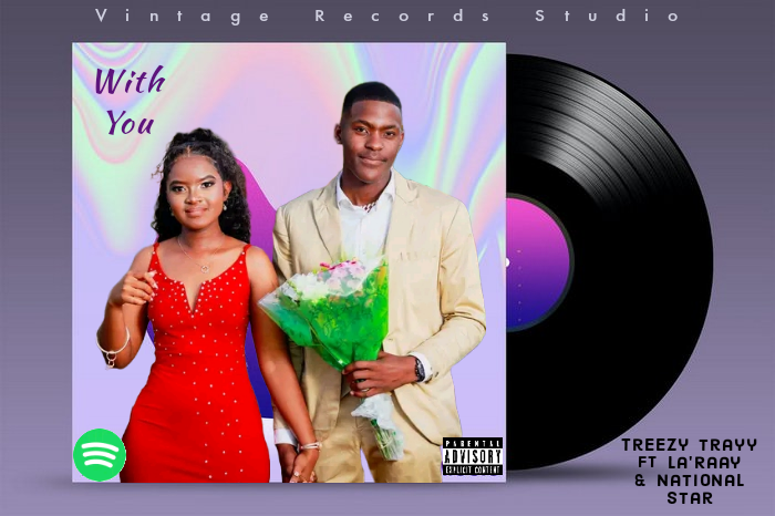 Treezy Trayy - With You Featuring La'Raay & National Star