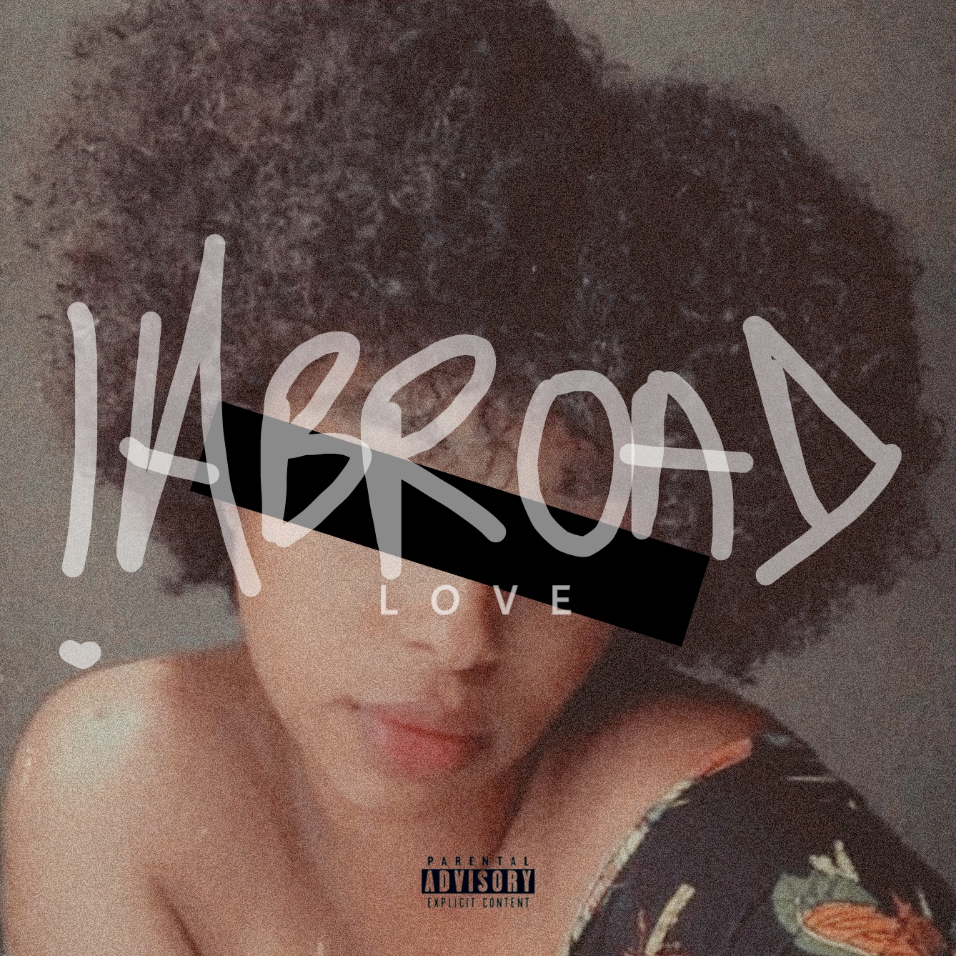 Saucy Uniquano - Abroad Love [Prod. Saucy Uniquano]