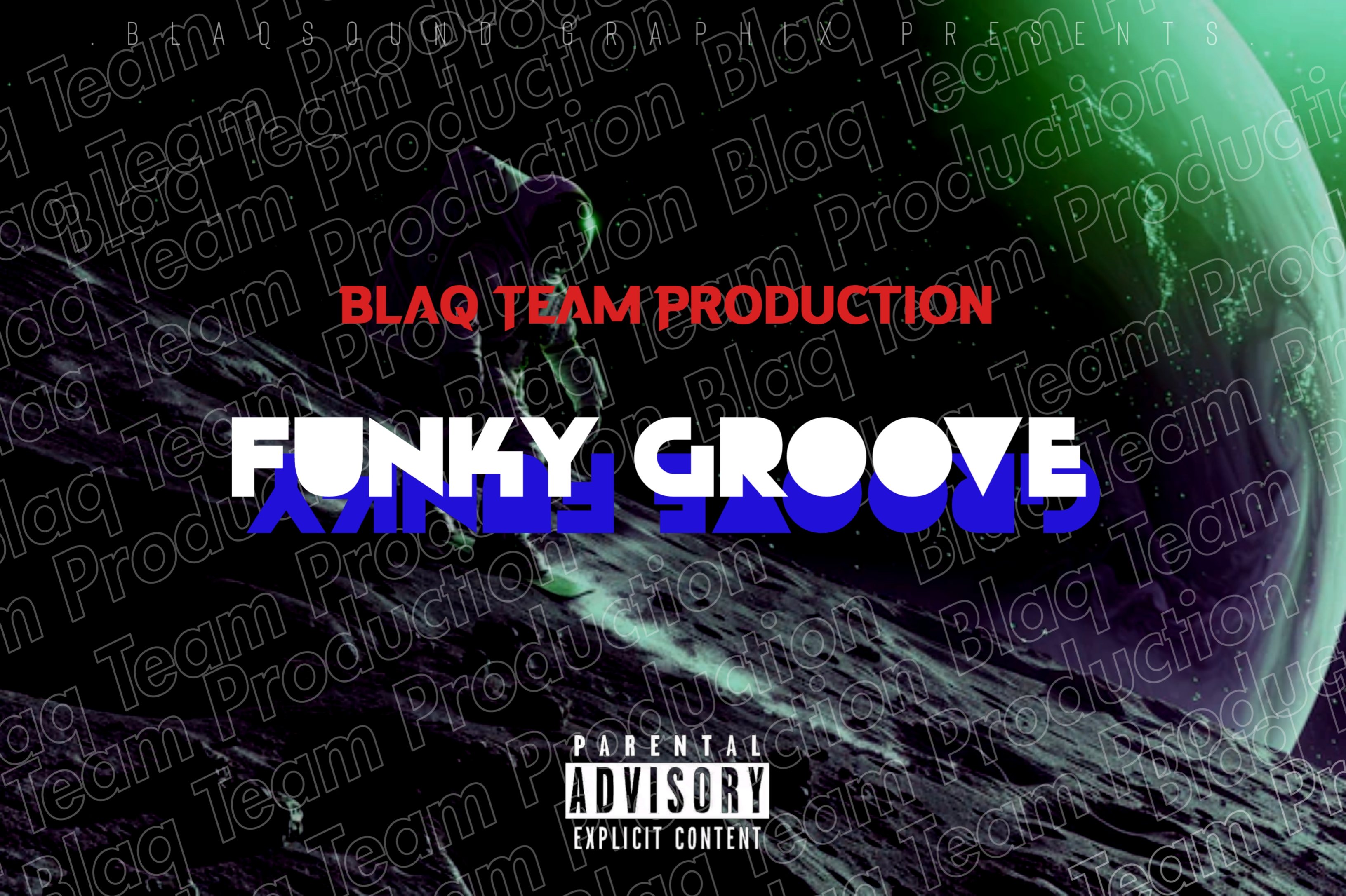 Blaq Team Productions - Funky Groove