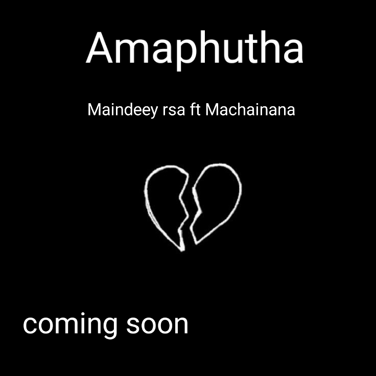 Machainana - Amaphutha Featuring Maindeeyrsa