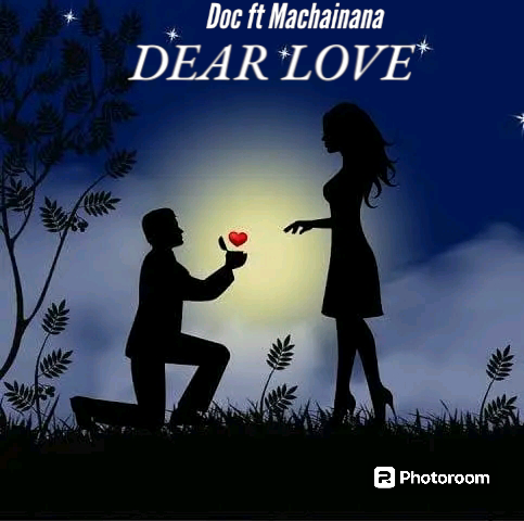 Machainana - Dear love Featuring DOC