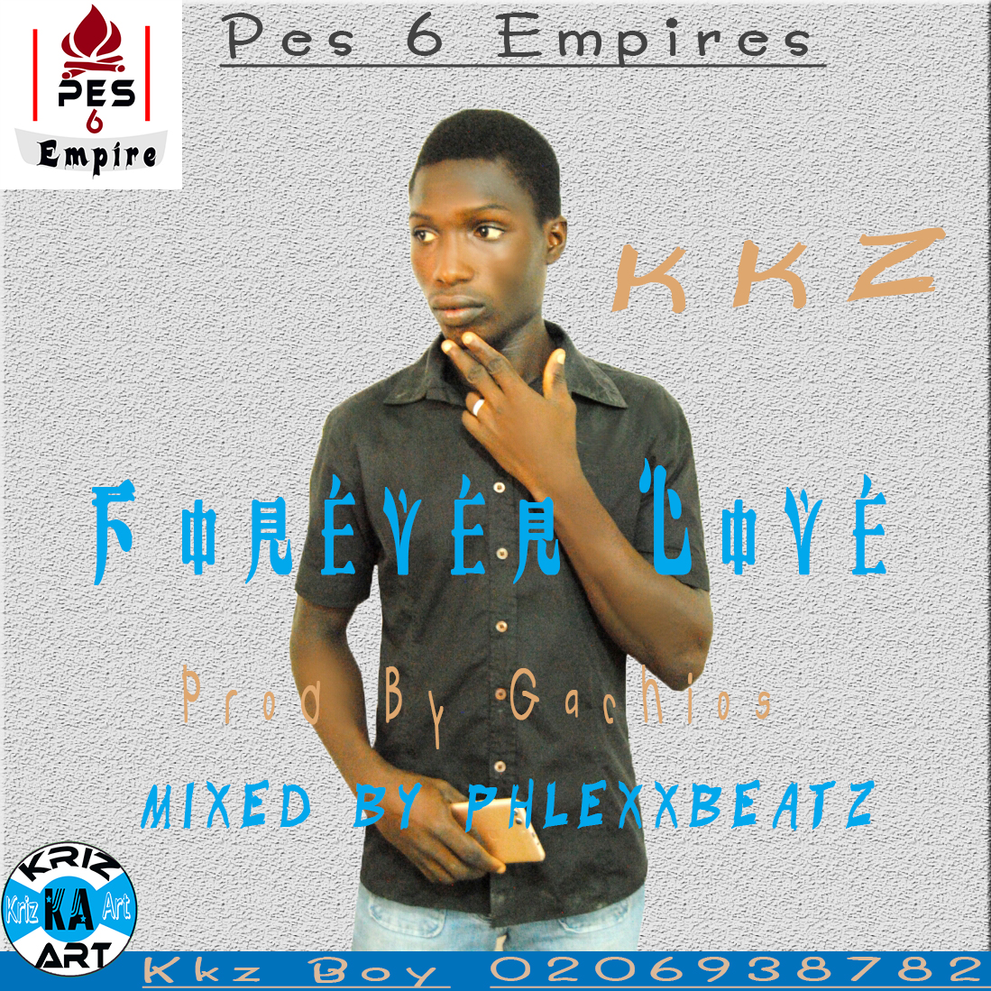 Mr KKZ - Forever Love Mixed By Phlexx Beatz