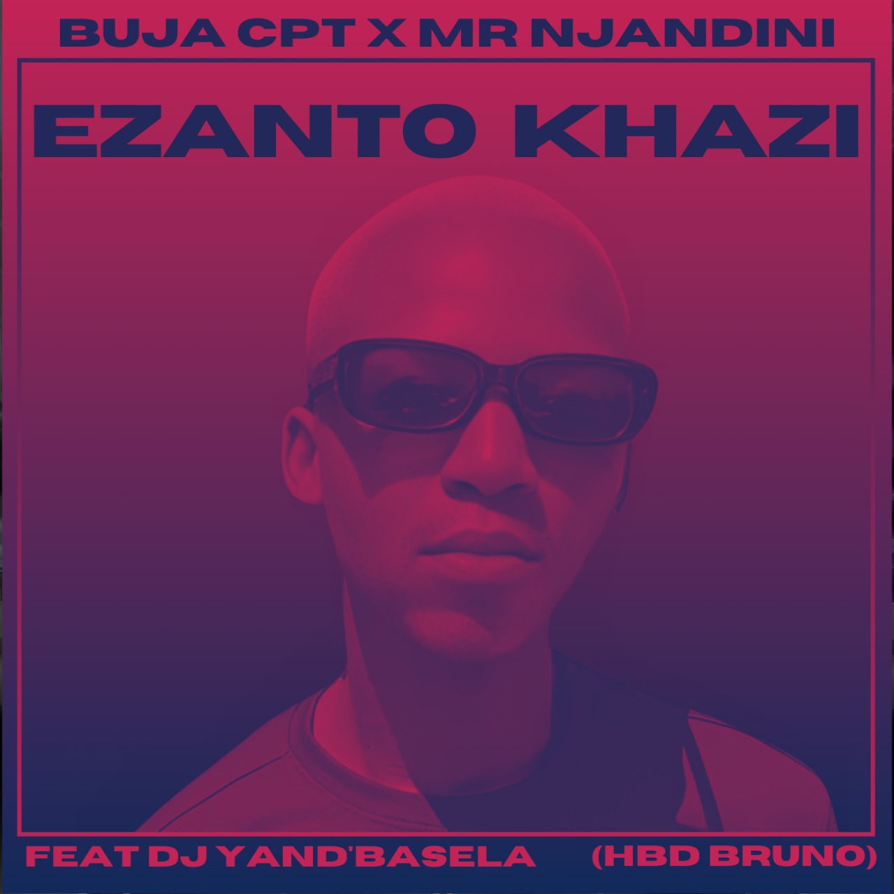 Buya cpt - Ezanto Khazi Featuring Mr njandini