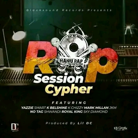 Lil dc - Rap session cypher Featuring Yazzie, Smart k, belshine, k chizy, Mark millan,Jkm,No tag,Shwandi, Royal king,SKY Diamond