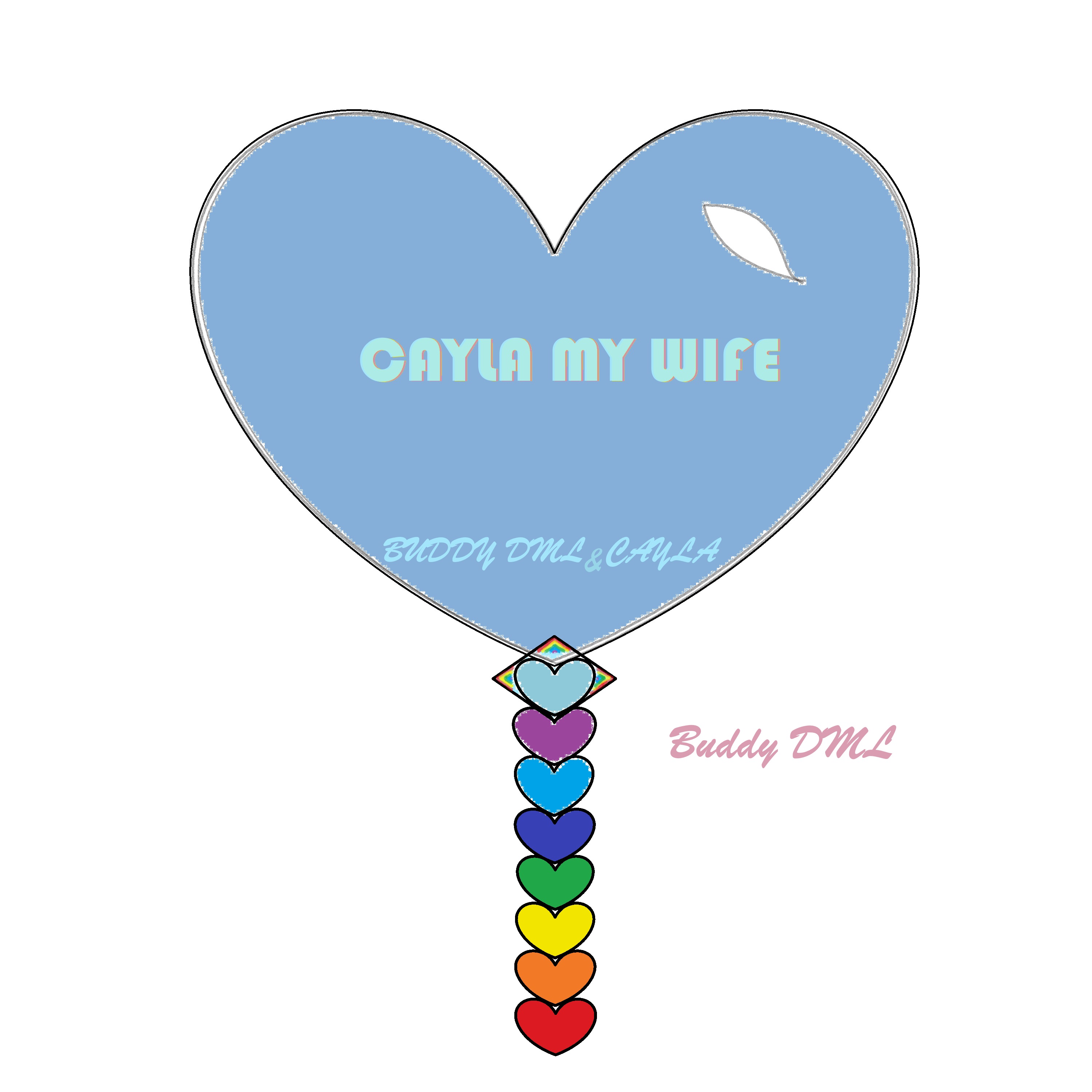 Buddy DML - Cayla My Wife