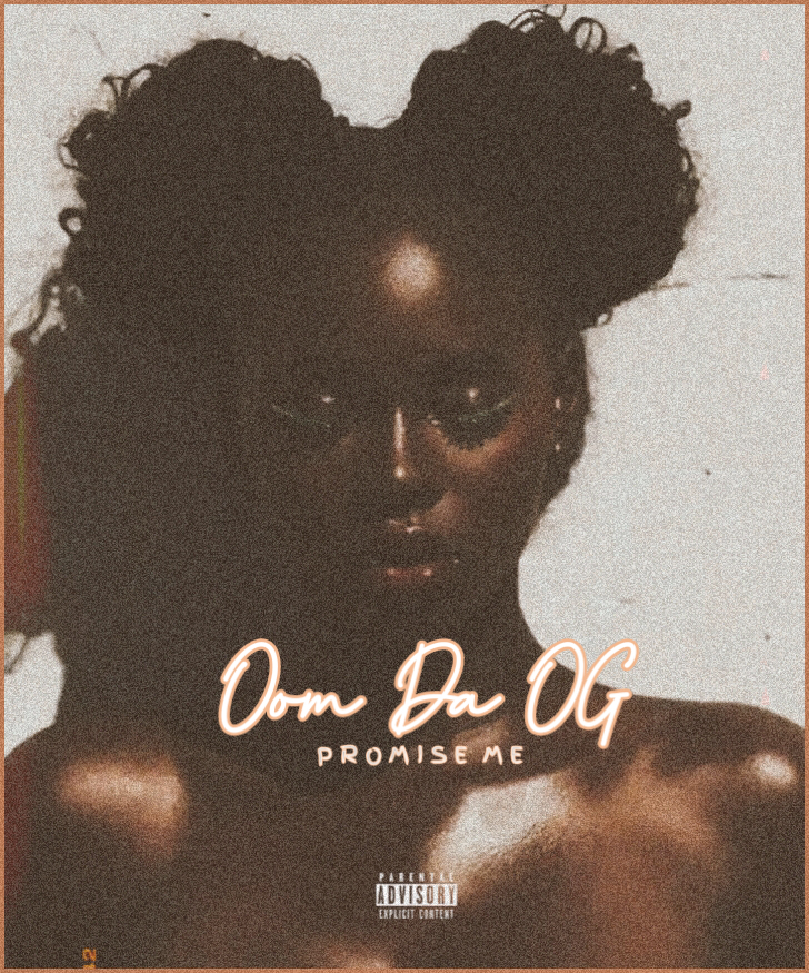 Oom Da Og - Promise Me