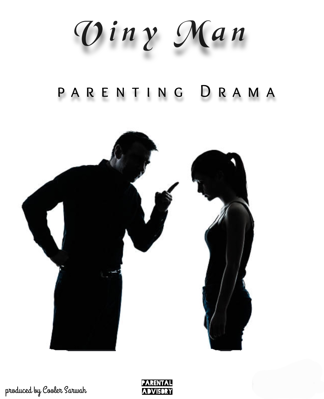 Viny Man - Parenting Drama Featuring Cooler Sarwah
