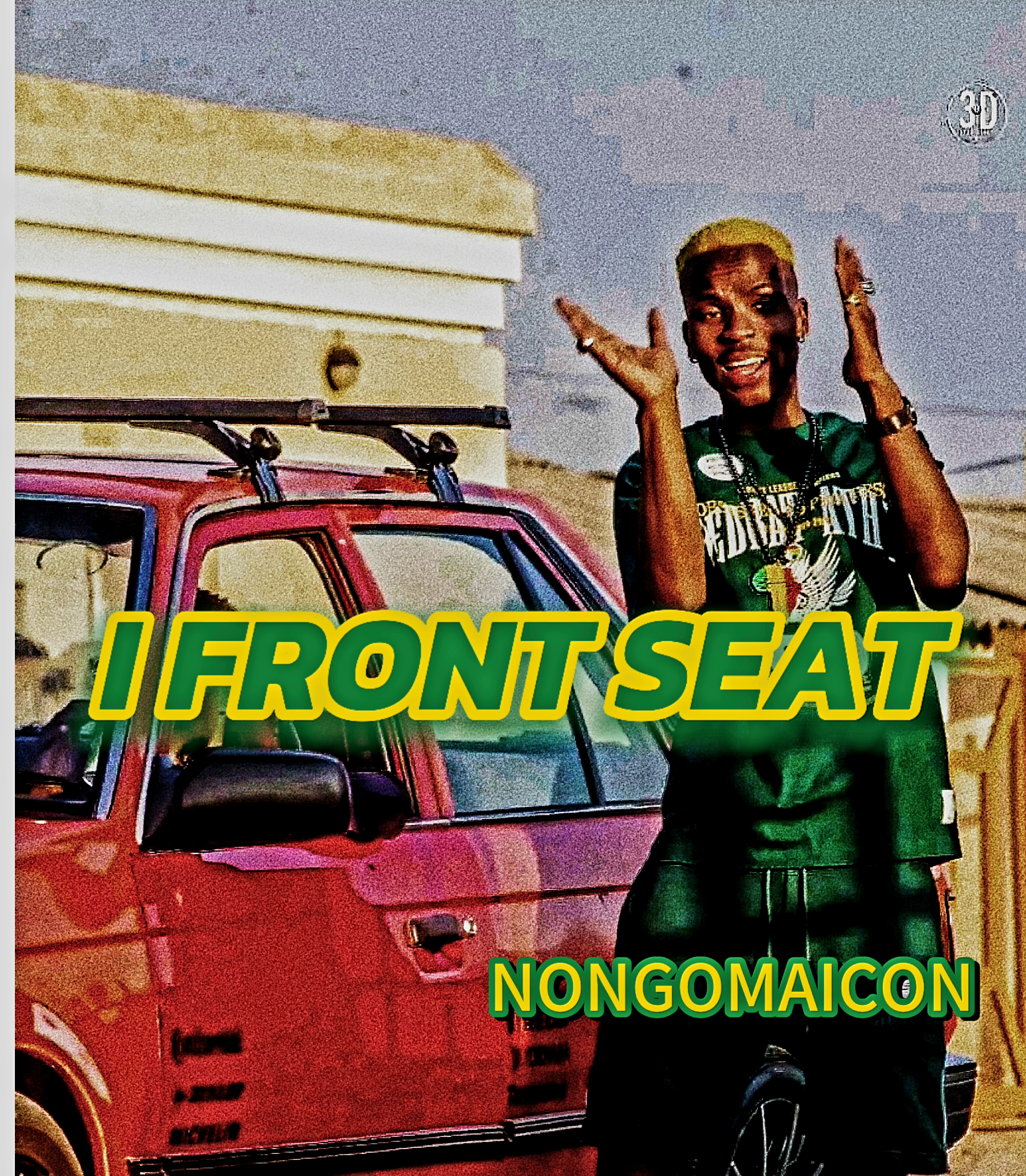 NONGOMAICON - I front seat