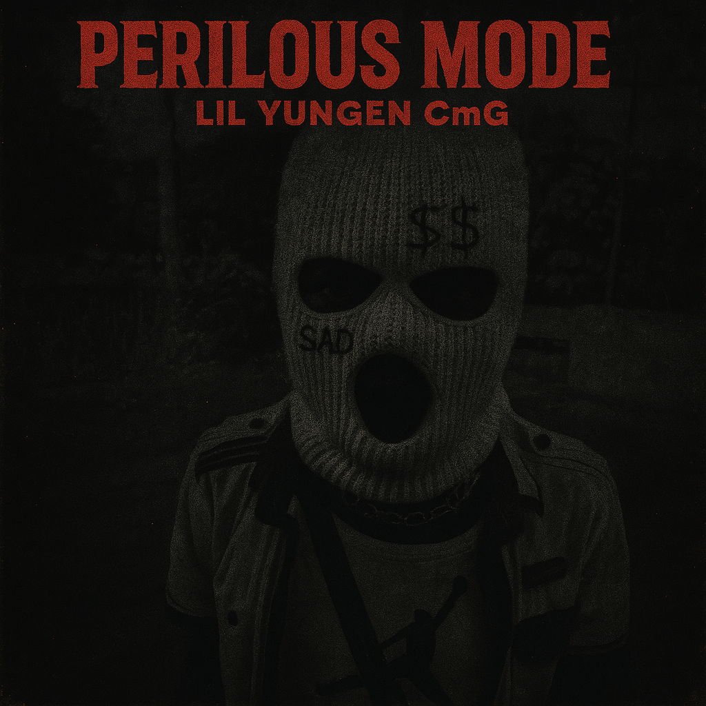 Lil yungen cmg - Perilous Mode