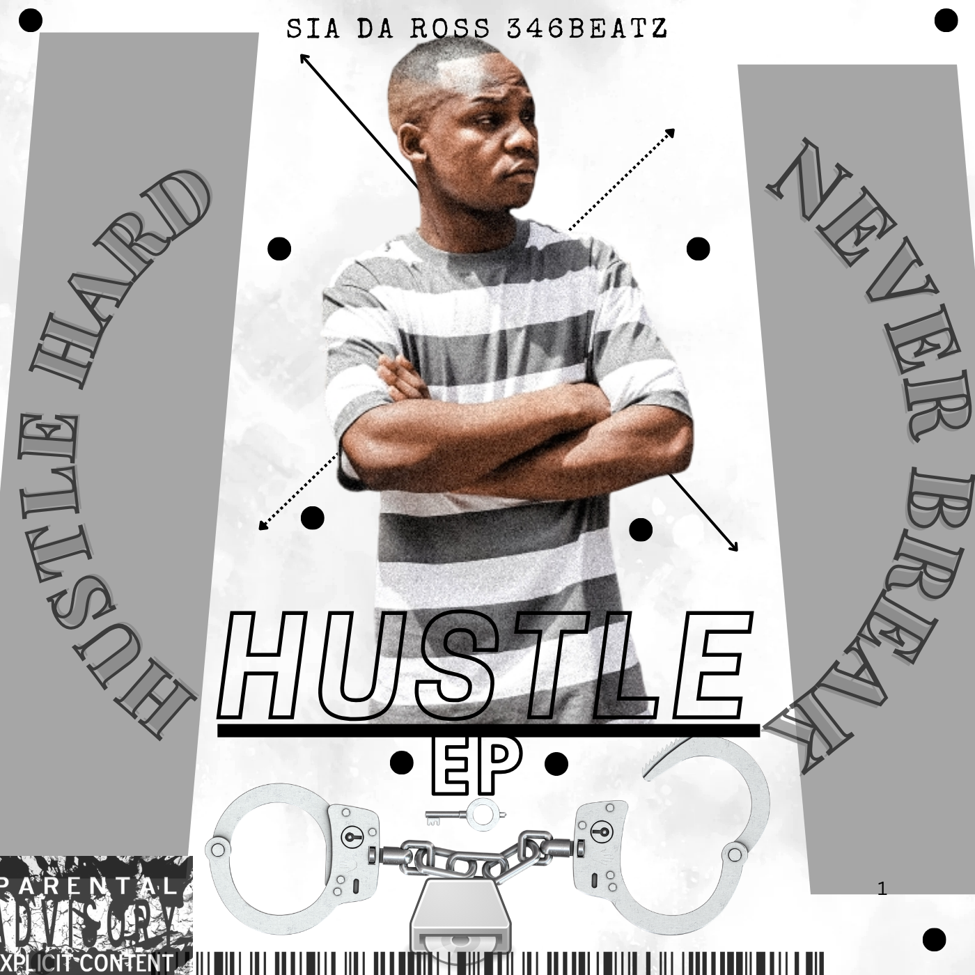 Sia Da Ross 346 - Hustle Hard Never Break