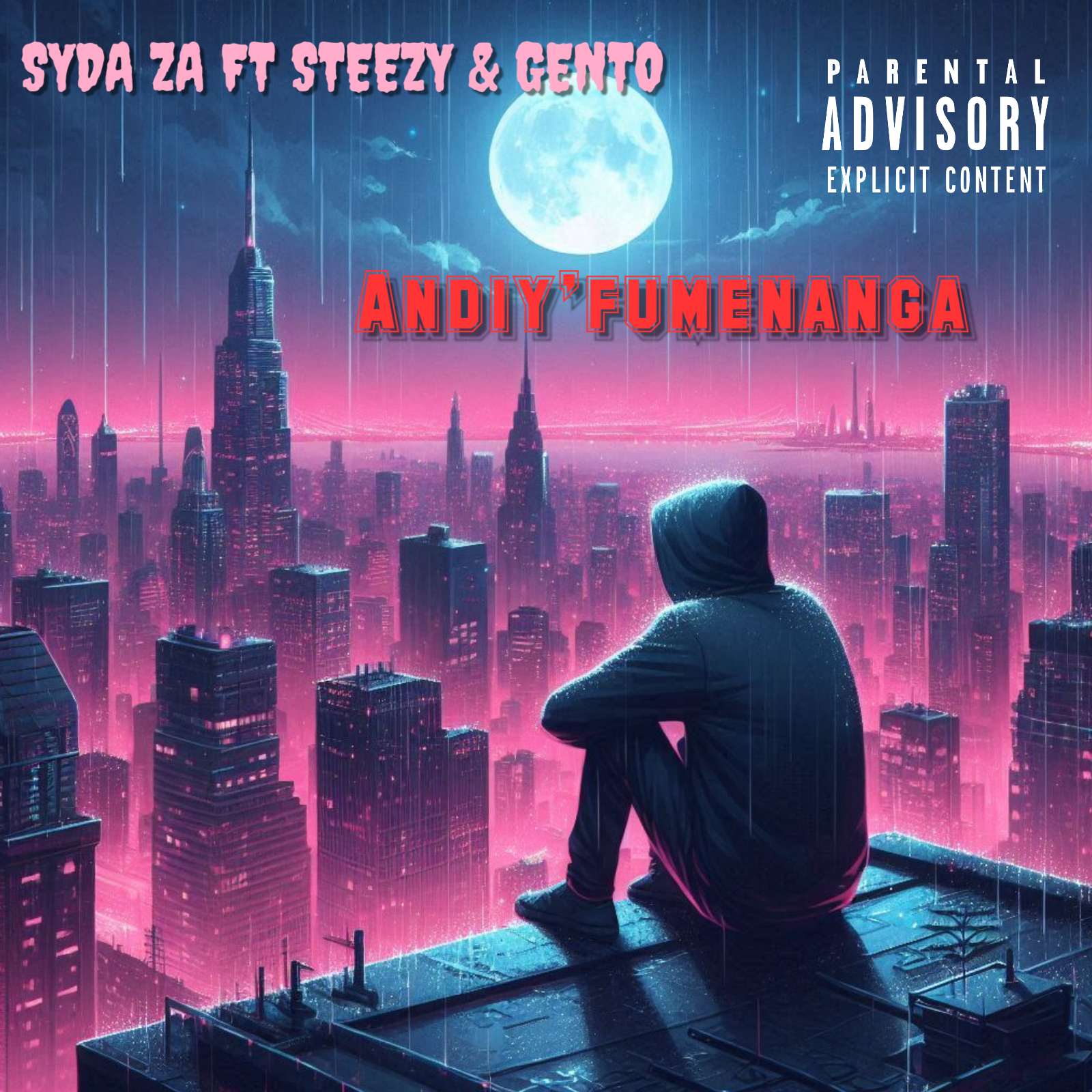 SYDA ZA - Andiy'fumenanga Featuring Feat. Steezy_S_Ryder & GENTO