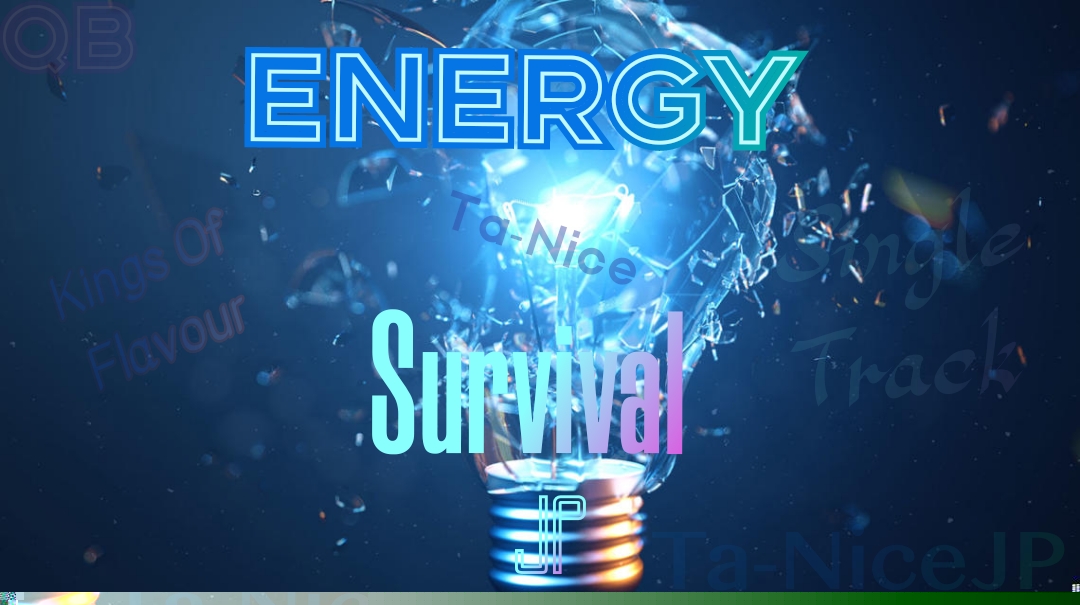 Ta-NiceJP - Energy Featuring Survival