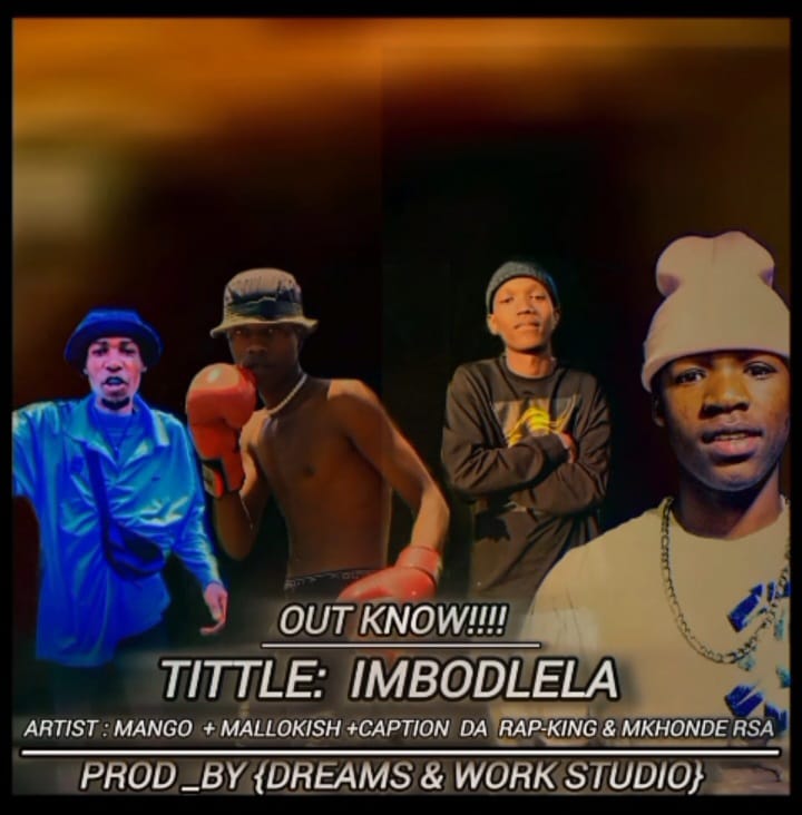 Mkhonde Rsa - Imbodlela Featuring Mango x Mallokish x Caption x Mkhonde Rsa