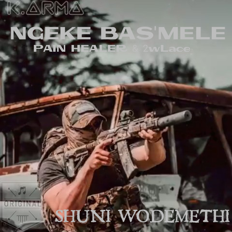 2wLace - NGEKE BAS'MELE Featuring PAINHEALER