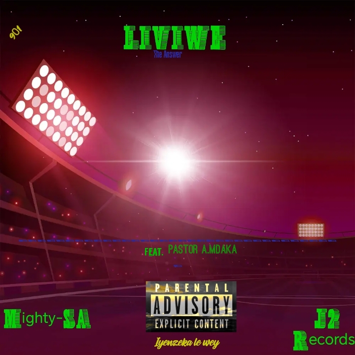 Mighty-SA - Liviwe Featuring Pastor Aya Mdaka album artwork