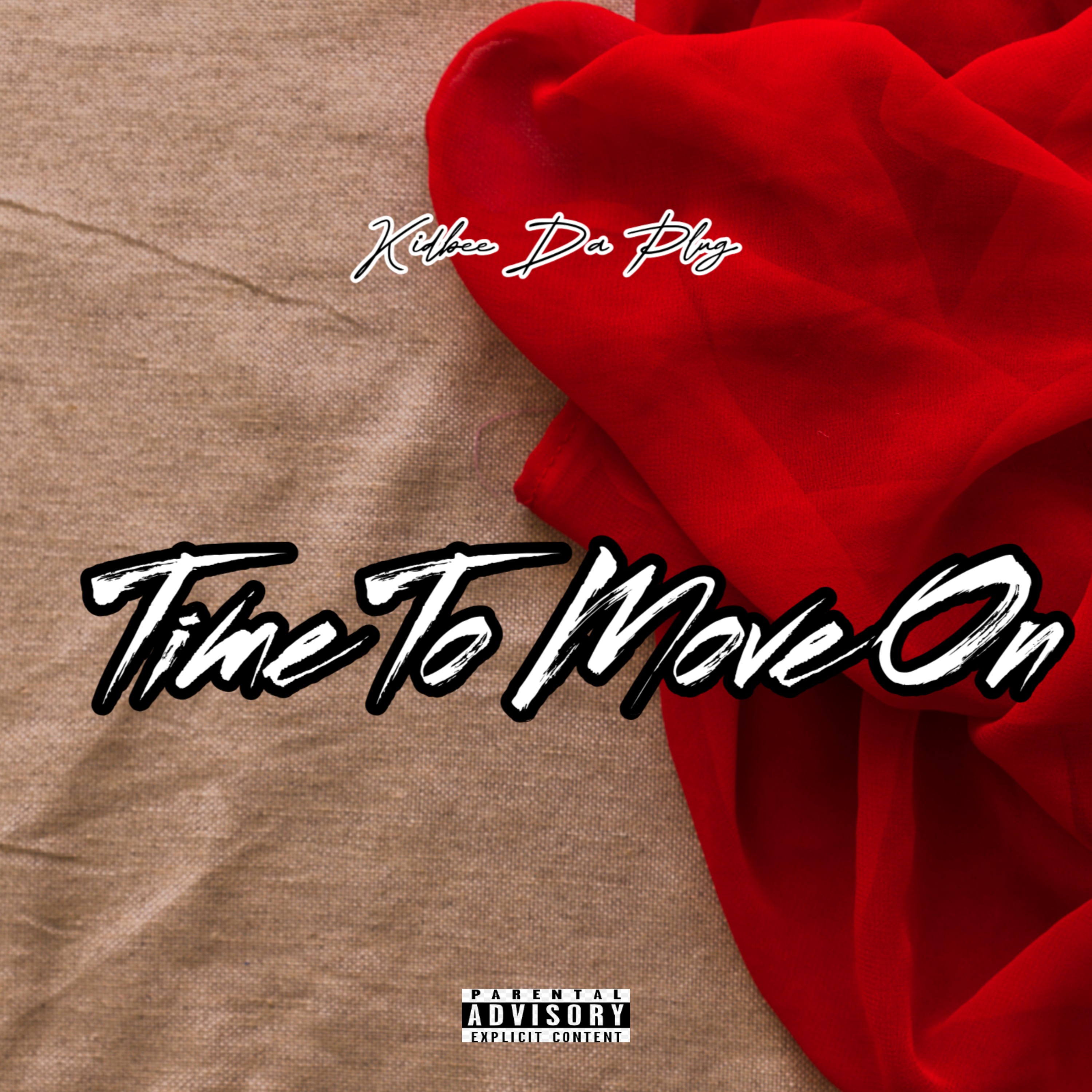 Kidbee Da Plug - Time To Move On album artwork