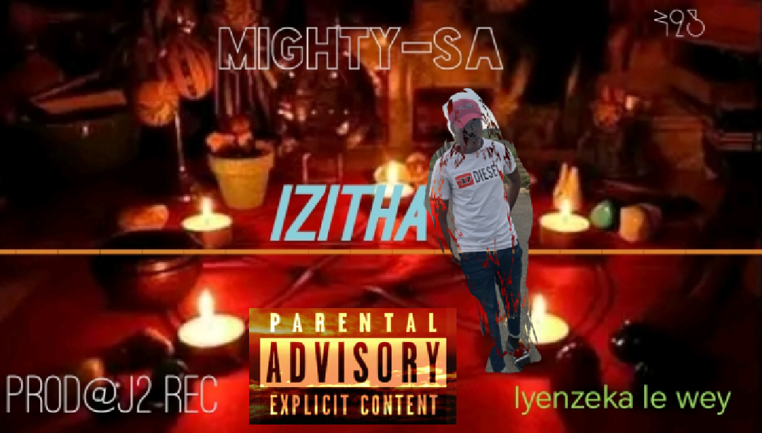 Mighty-SA - IZITHA Featuring No