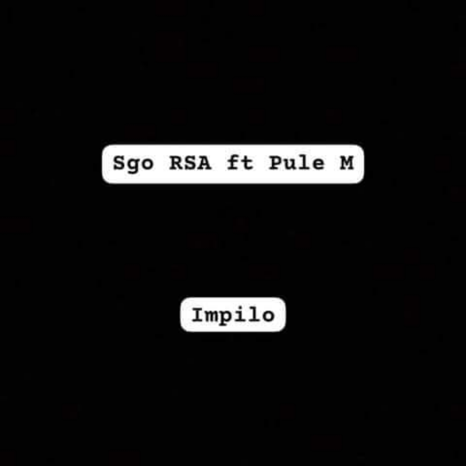 Sgo RSA - Impilo Featuring Pule M album artwork