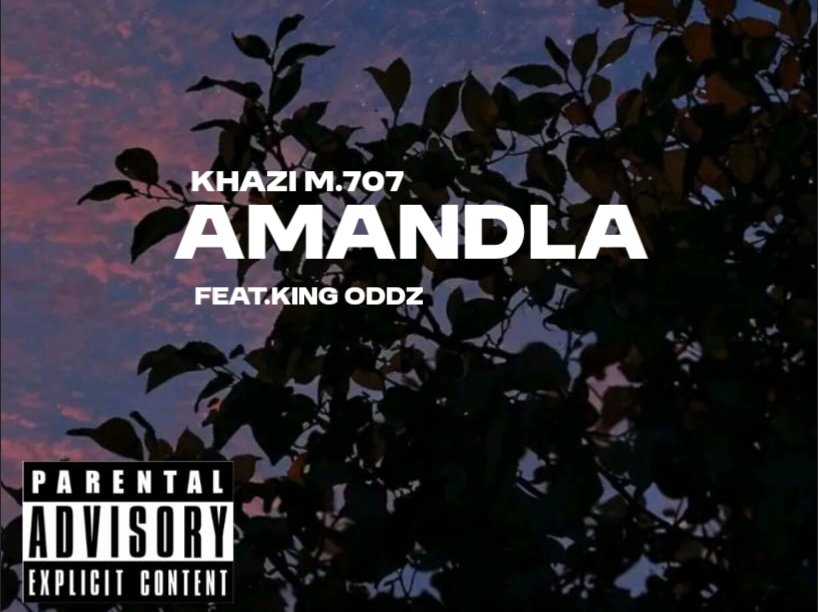 Khazi M.707 - Amandla Featuring King Odz SA album artwork