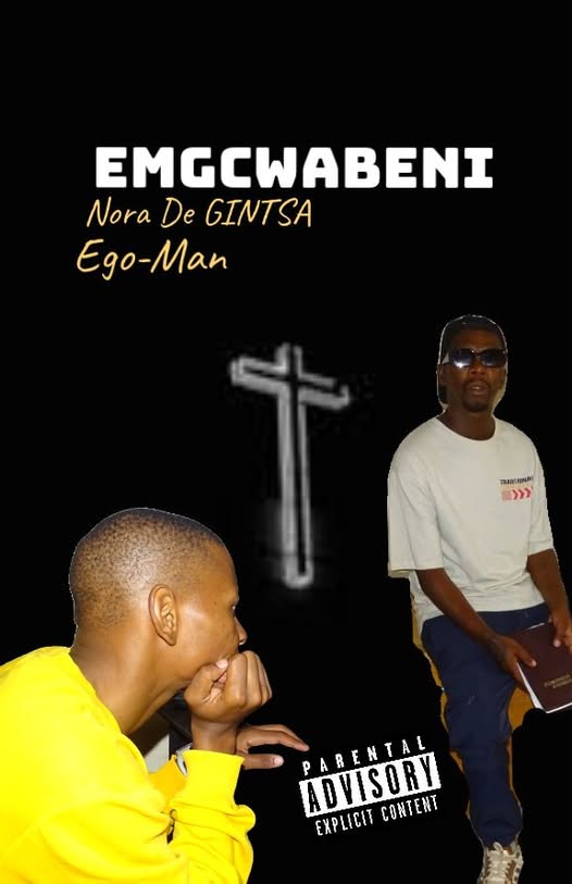 NORA DE GINTSA - EMGCWABENI Featuring EGO MAN album artwork