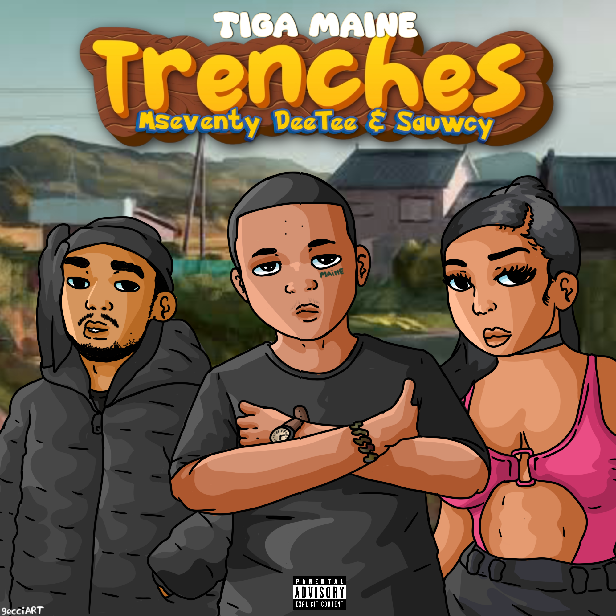Tiga Maine - Trenches Featuring Mseventy DeeTee & Sauwcy album artwork