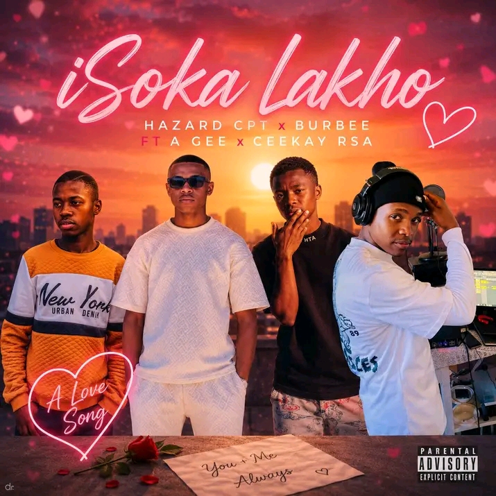 Hazard Cpt x Burbee Leeroy - Isoka Lakho. Featuring Ceekay rsa x A Gee album artwork