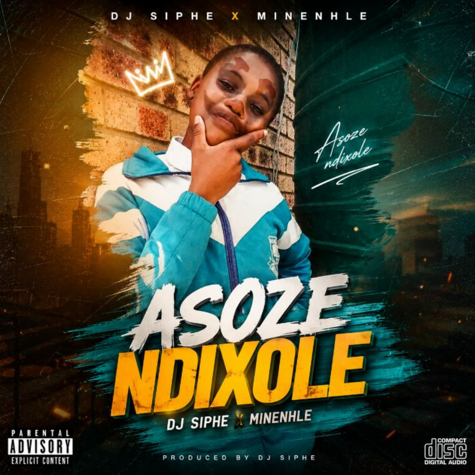 Dj Siphe - Asoze Ndixole Featuring Minenhle album artwork