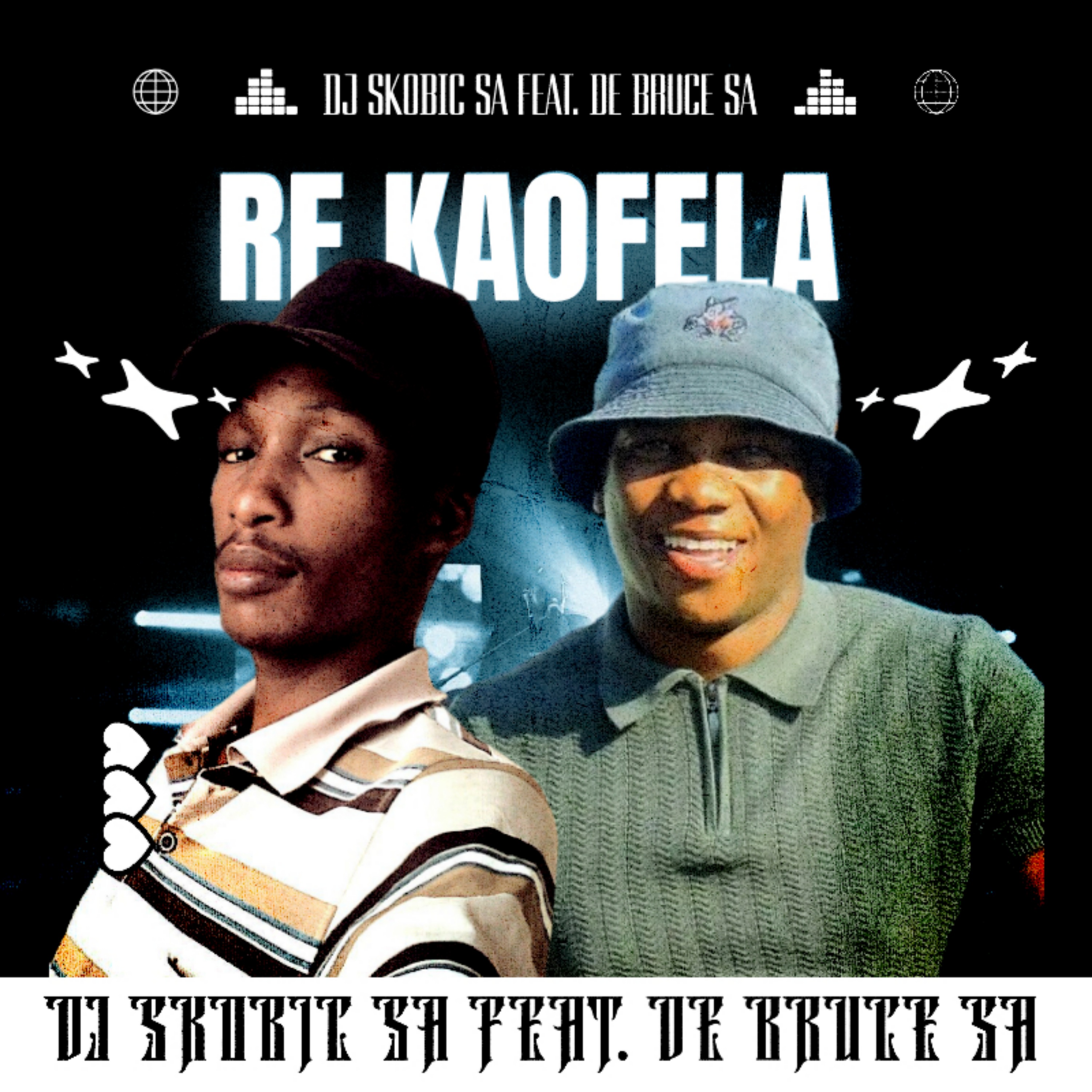 DJ Skobic SA - Re Kaofela Featuring DE Bruce SA album artwork