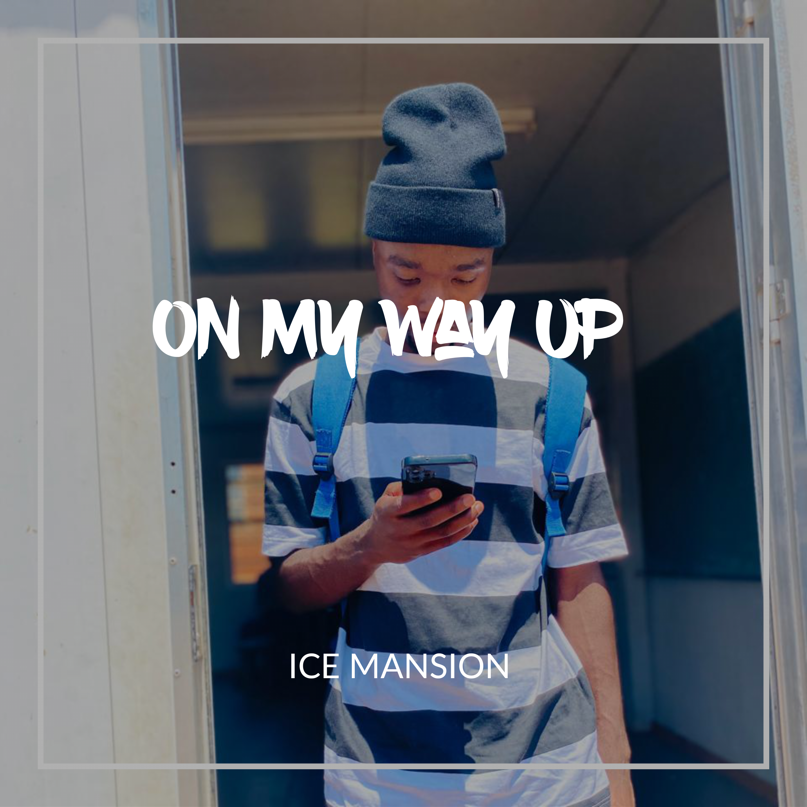 Ice Mansion - On My Way Up album artwork